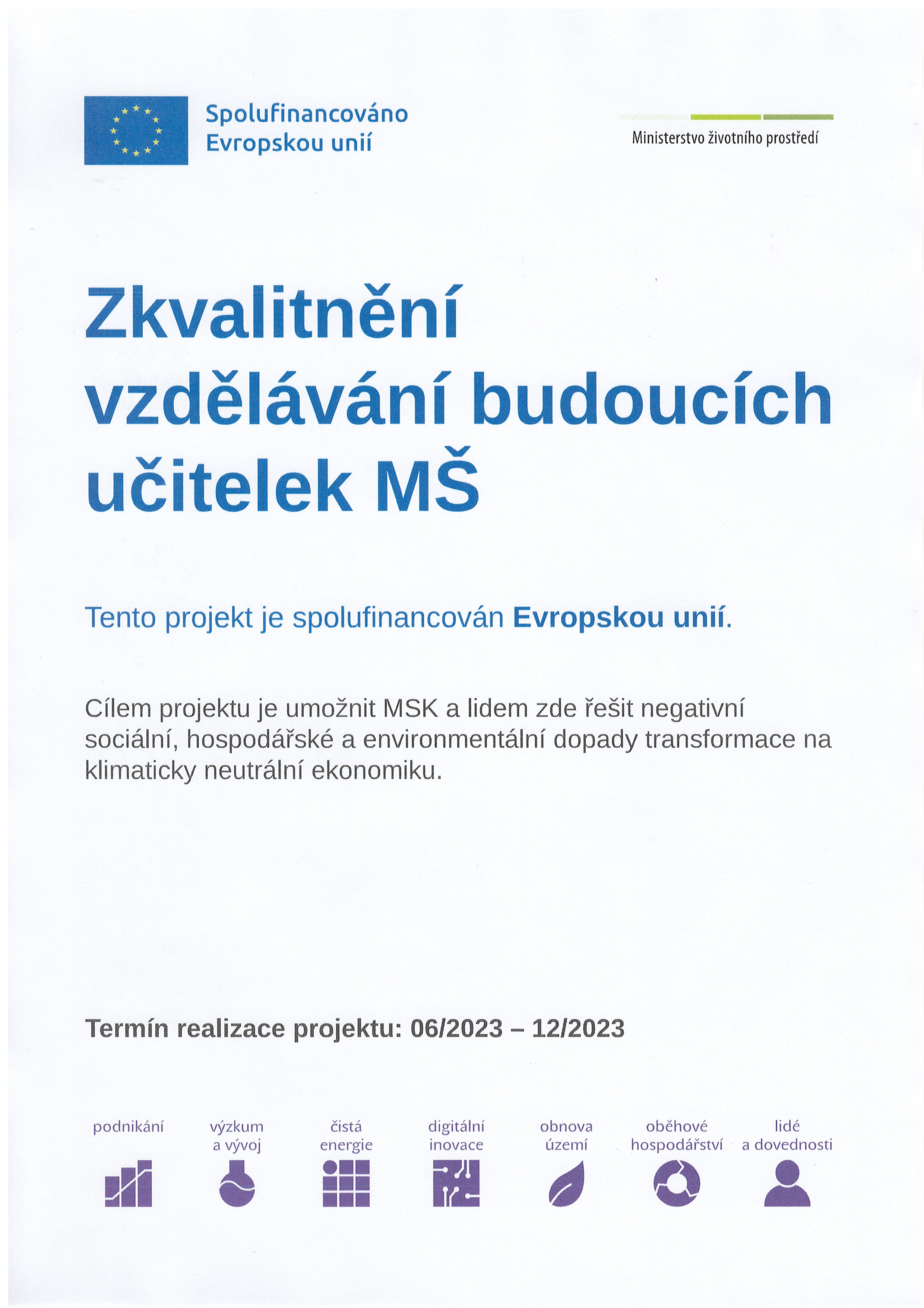 Projekt Zkvalitnění vzdělávání budoucích učitelek MŠ, realizace 2023